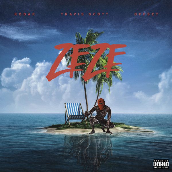Kodak Black · ZEZE, mixed by Barry Rashawn